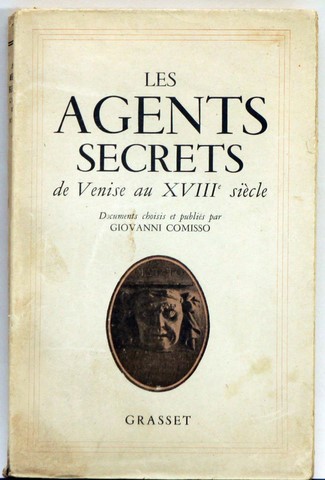Les agents secrets de Venise au XVIIIe siècle